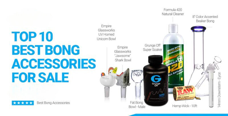 Best Bong Aceessories
