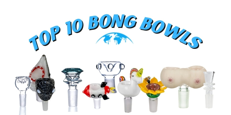 Top 10 Best Bong Bowls For Sale