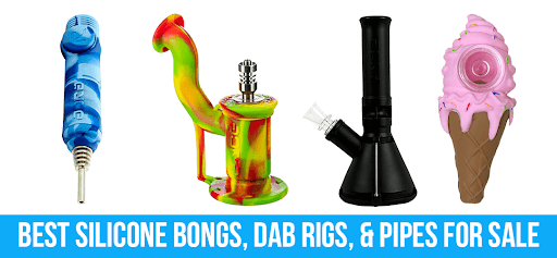Best Silicone Bongs, Dab Rigs, Pipes For Sale